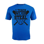 I Teach My Kid To Hit And Steal  DRIFIT