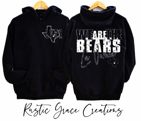 We are the BEARS Hoodie | La Vernia Hoodie